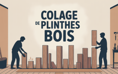 Collage plinthes bois : guide pratique pour une pose sans erreur