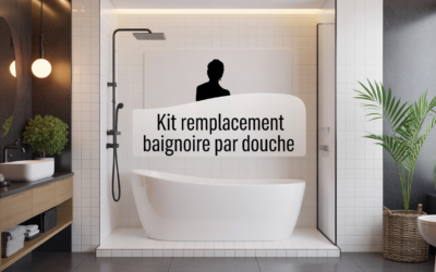 Kit remplacement baignoire par douche : la solution rapide, sûre et personnalisée